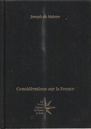joseph de maistre: considerations sur la france