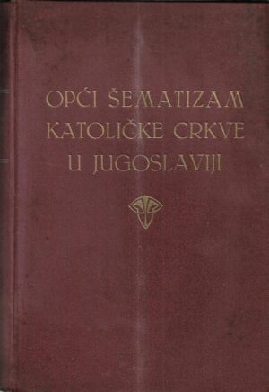krunoslav draganović: opći šematizam katoličke crkve u jugoslaviji