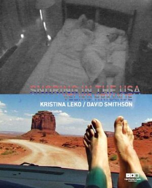 kristina leko / david smithson: snoring in the usa / veliko hrkanje