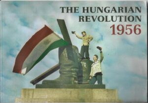 the hungarian revolution 1956