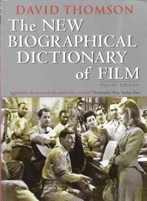 david thomson: the new biographical dictionary of film