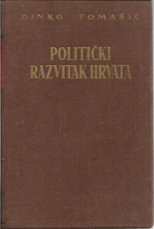 dinko tomašić: politički razvitak hrvata
