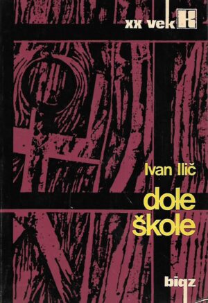 Ivan Ilić: Dole škole