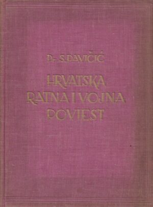 Slavko Pavičić: Hrvatska ratna i vojna poviest