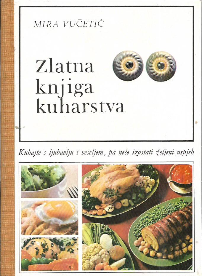 mira vučetić: zlatna knjiga kuharstva