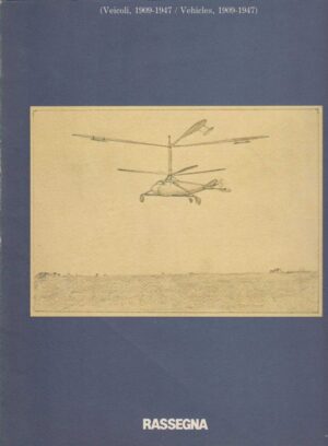 rassegna 18 - veicoli, 1909-1947