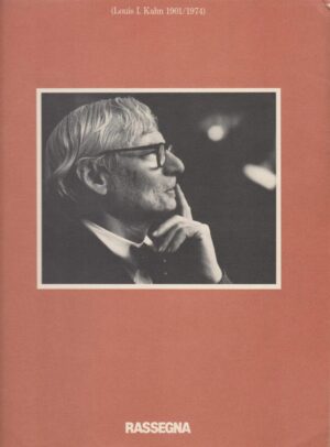 rassegna 21 - louis i. kahn 1901/1974