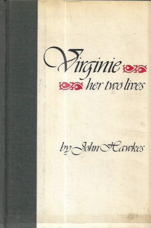 john hawkes: virginie - her two lives