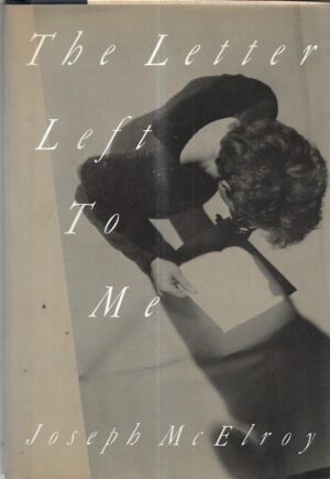 joseph mcelroy: the letter left to me