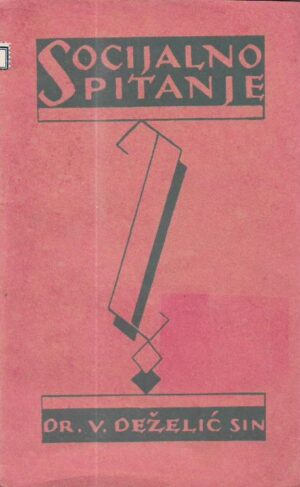 velimir deželić sin: socijalno pitanje