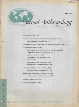 skupina autora: current anthropology - a world journal of the sciences of man - may 1960.