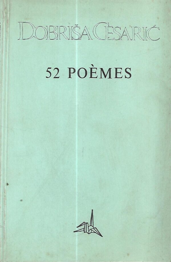 dobriša cesarić: 52 poemes