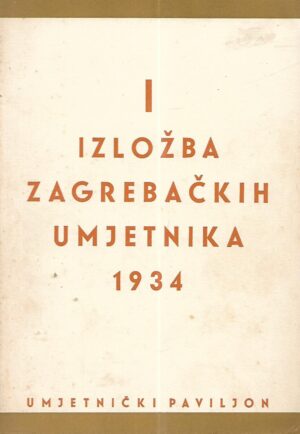 i. izložba zagrebačkih umjetnika 1934. - katalog izložbe
