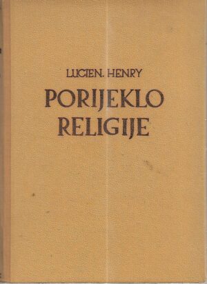 lucien henry: porijeklo religije