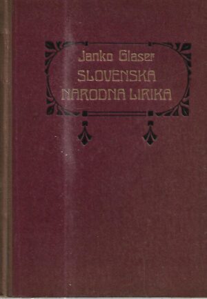 janko glaser: slovenska narodna lirika
