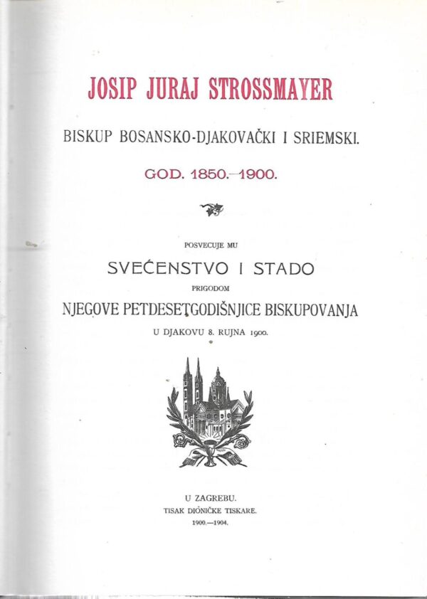 ivan zirdum (ur.): biskup josip juraj strossmayer