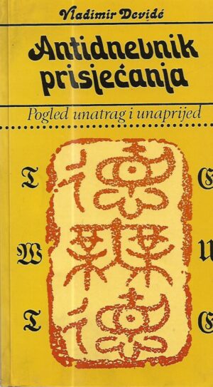 vladimir devidé: antidnevnik prisjećanja