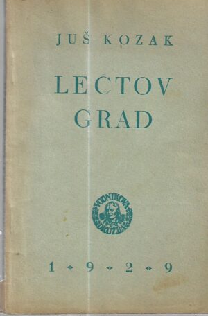 juš kozak: lectov grad