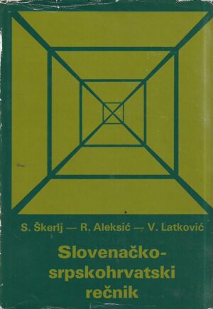 s. Škerlj, r. aleksić, v. latković: slovenačko-srpskohrvatski rečnik