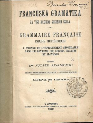 julije adamović: francuska gramatika za više razrede srednjih škola