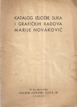 marija novaković: katalog izložbe slika i grafičkih radova marije novaković