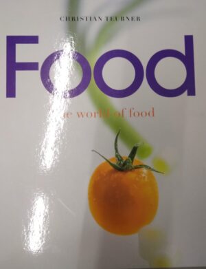christian teubner: food - the world of food
