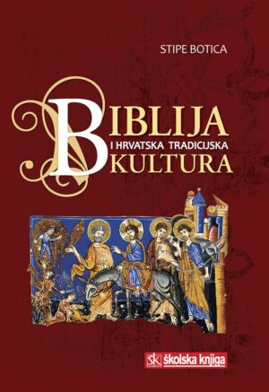 stipe botica: biblija i hrvatska tradicijska kultura