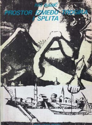 ivo babić: prostor između trogira i splita - kulturnohistorijska studija