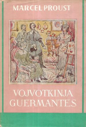 Marcel Proust: Vojvotkinja de Guermantes II