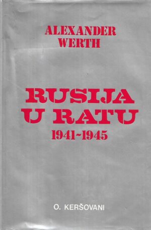 alexander werth: rusija u ratu 1941-1945 1-2