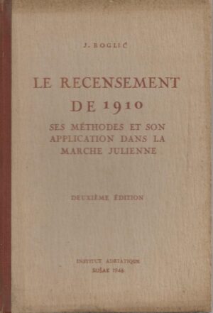 j. roglić: le recensement de 1910. ses methodes et son application dans la marche julienne
