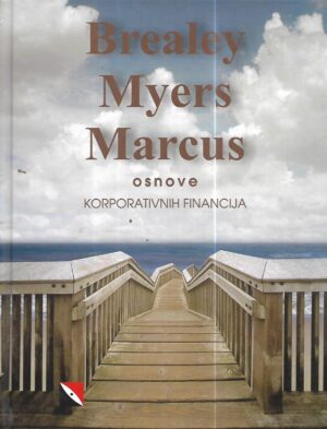 richard a. brealey et al.: osnove korporativnih financija