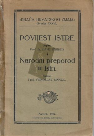 dane gruber: povijest istre i narodni preporod u istri