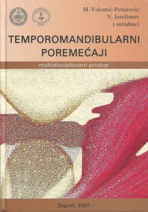 m. valentić-peruzović, v. jerolimov: temporomandibularni poremećaji