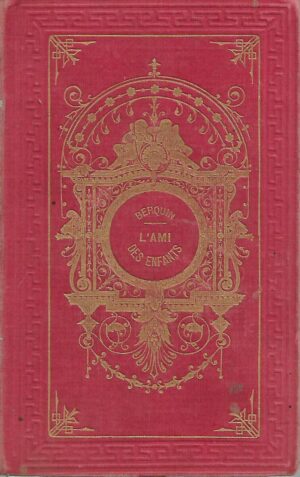 berquin: l'ami des enfants et des adolescents