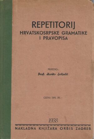 marko seljačić: repetitorij hrvatskosrpske gramatike i pravopisa