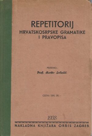 marko seljačić: repetitorij hrvatskosrpske gramatike i pravopisa