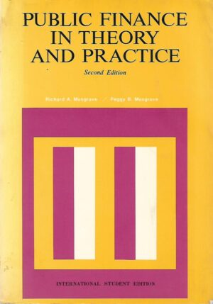 richard a. musgrave, peggy b. musgrave: public finance in theory and practice