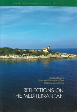 rino medić (ur.): reflections on the mediterranean