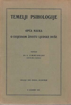 s. zimmermann: temelji psihologije - opća nauka o svijesnom životu ljudske duše