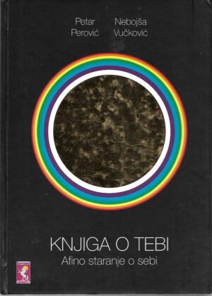 petar perović, nebojša vučković: knjiga o tebi - afino staranje o tebi