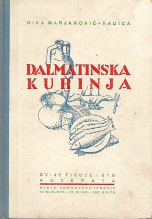 dika marjanović-radica: dalmatinska kuhinja