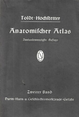 Tolds Anatomischer Atlas fur studierende und Artze I -II