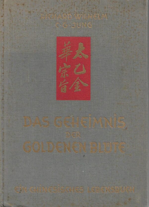 richard wilhelm i c. g. jung: das geheimnis der goldenen blüte