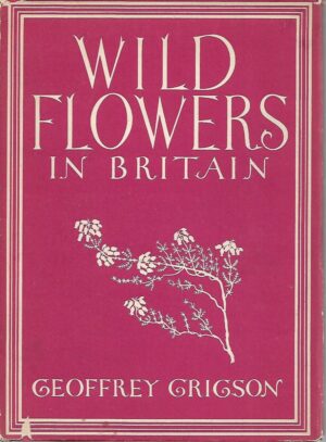 geoffrey grigson: wild flowers in britain