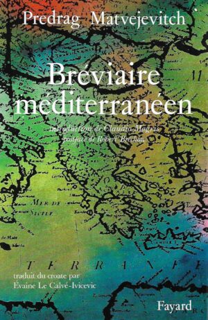 predrag matvejević: breviaire mediterraneen