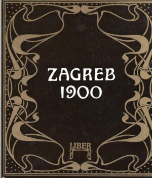 branko ranitović (ur.): zagreb 1900