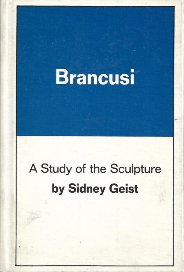 sidney geist: brancusi - a study of the sculpture