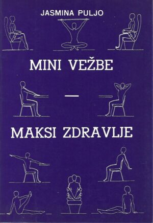 jasmina puljo: mini vežbe-maksi zdravlje
