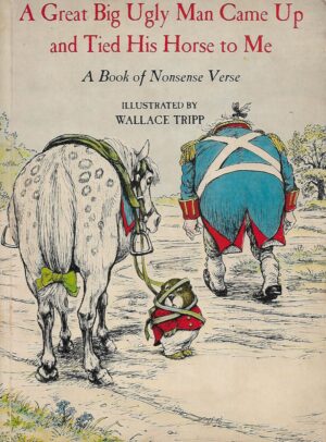 wallace tripp: a great big ugly man came up and tied his horse to me
